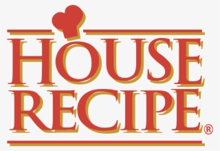 House Recipe Logo Png Transparent - House Recipe Brand #7942577