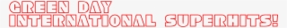 Green Day 'international Superhits ' - Hug U #7970100