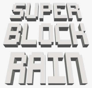 Super Block Rain - Monochrome #7978045