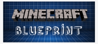 What Is Minecraft Blueprint - Minecraft #7984807