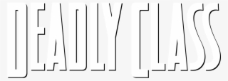 Deadly Class Logo #7991999