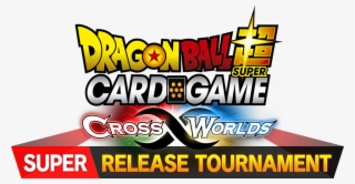Series 3 Super Release Tournament - Dragon Ball Super #7997624