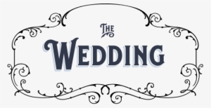 The Wedding - Our Wedding Png #89707