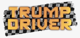 Trump Driver - Graphic Design #8001009