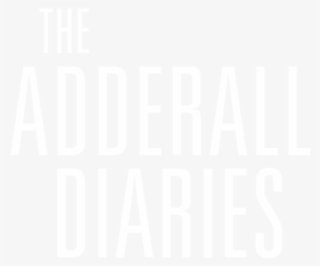 The Adderall Diaries - Darkness #8020097