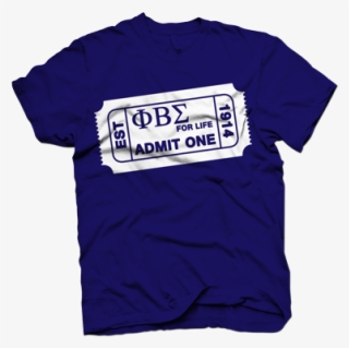 Phi Beta Sigma Admit One - T Shirt #8027003
