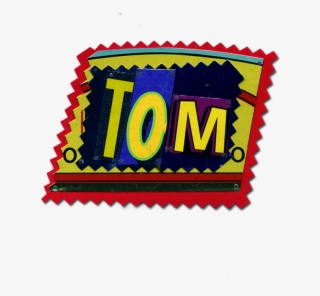 Tom Muir Custom Made Name Tag By Harriete Estel Berman - Paper Product #8046342