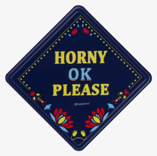 Horny Ok Please Car Sign - Holsten Brewery #8059330