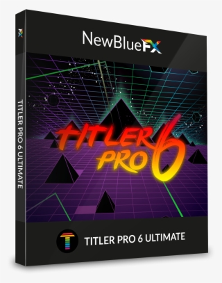 Newblue Titler Pro 6 Ultimate - Newbluefx Titler Pro 6 #8077761
