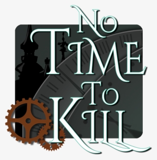 No Time To Kill A Time Travel Murder Mystery - Graphic Design #8085528