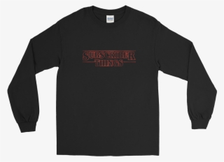 Subscriber Things - Long-sleeved T-shirt #8099682