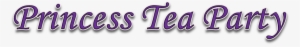 Princess Tea Party - Tea Party Word Art #810168