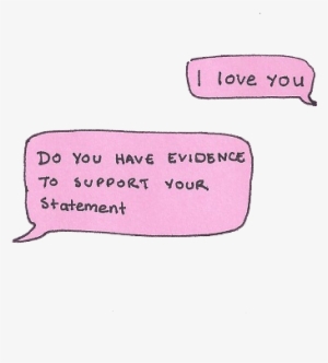 Love You Do You Have Evidence #814689