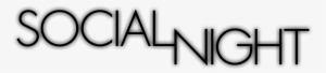 Social-night - Filler Words #815493