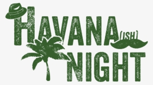Havana Night - Havana Nights Logo Png #815667