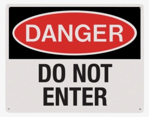 Danger Do Not Enter #817119