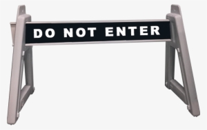 Traffic Barricade Do Not Enter - Sawhorse #817217