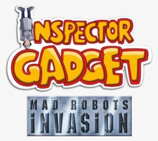Inspector Gadget Mad Robots Invasion - Inspector Gadget #8111682