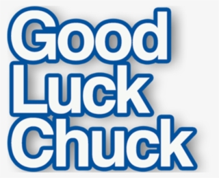 Good Luck Chuck - Colorfulness #8123999