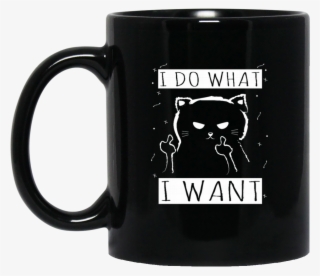 I Do What I Want Funny Cat Gift For Cat Lovers 11 Oz - West Wing Mugs Uk #8128414