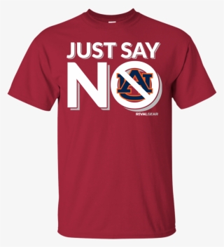Alabama Crimson Tide Fan T-shirt, Just Say No - Active Shirt #8138296