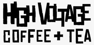 High Voltage Coffee Tea - Monochrome #8148299