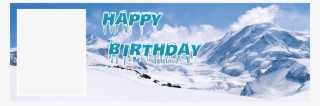 Personalised Photo Birthday Banner In Snow Mountains - Горы Снег #8163930