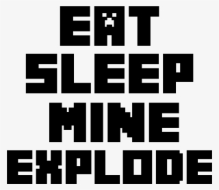 Fab Five Design Diy Choices » Eat Sleep Mine Explode - Sleeping With Sirens #8174442