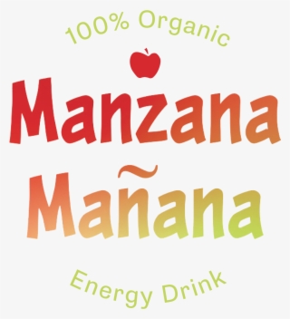 So When You Need A Boost Choose Manzana Manana As Your - Improv Speech #8176541