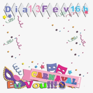 Envie Sua Foto - Molduras De Fotos Para Carnaval Em Pe Png #8180289
