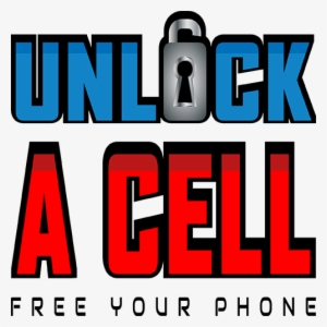 Unlock Any Cell Phones Iphones Samsungs Htc Lg Motorola - Mobile Phone #825641