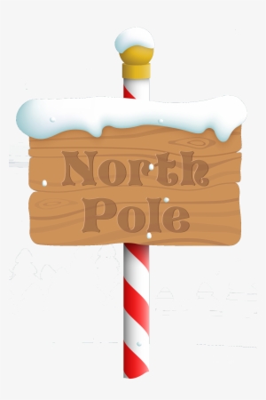North Pole Sign - Sign Cartoon Transparent Background #826428