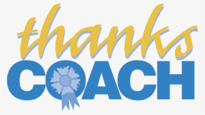Thanks Coach Logo Png Transparent - Thanks Coach #826736