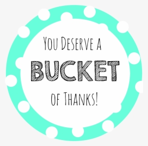 Bucketofthanksmint Bucketofthanksgrey Bucketofthankspink - Gift Of Thank You #827207