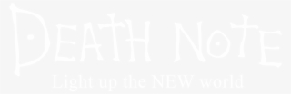 Light Up The New World - Death Note #8236059