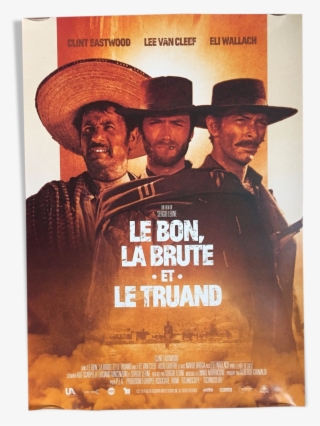Affiche "le Bon La Brute Et Le Truand" - Man With No Name #8238296