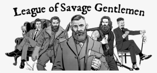 What Is The League Of Savage Gentleman - Monochrome #8247460
