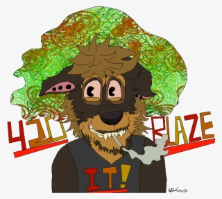 Blaze It - Cartoon #8266000