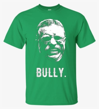Teddy Roosevelt Smiling Bully Apparel - Shirt #8276673 Teddy Roosevelt Smiling Bully Apparel - Shirt #8276673