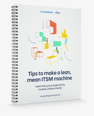 Tips To Make A Lean, Mean Itsm Machine With Atlassian - Paper - Free ...