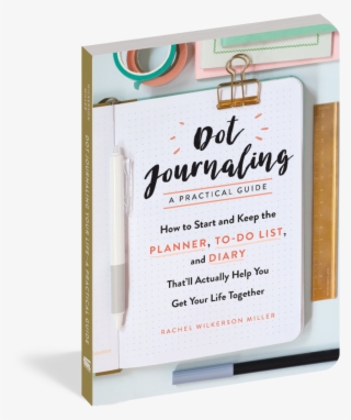 Dot Journaling—a Practical Guide: How To Start And #8313359 Dot Journaling—a Practical Guide: How To Start And #8313359