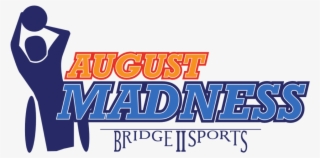 5th Annual August Madness Wheelchair Basketball Tournament - Graphic Design #8318190