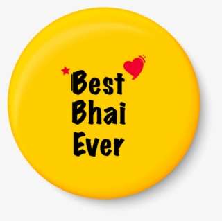 Best Bhai Ever I Raksha Bandhan Gifts Fridge Magnet - Best Brother Ever #8322474