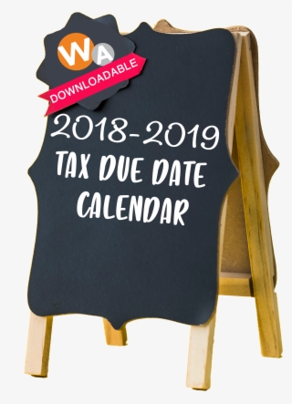2018-2019 Tax Due Date Calendar - Sign #8325400