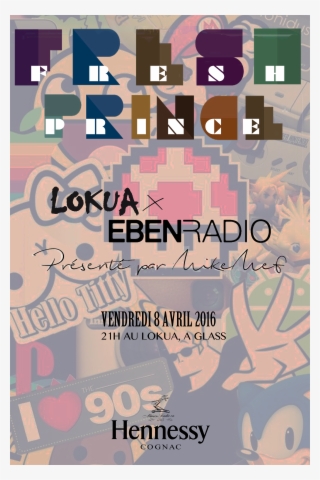 Soirée Eben Hennessy Édition Fresh Prince - Hennessy #8328671 Soirée Eben Hennessy Édition Fresh Prince - Hennessy #8328671