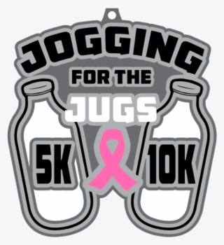 Jogging For The Jugs 5k & 10k For Breast Cancer Awareness #8331923