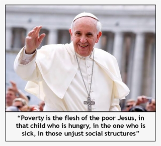 #popesays “poverty Calls Us To Sow Hope - Current Pope Of Vatican City #8334557