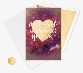 My Heart Is Wherever You Are Thinking Of You Card - Heart #8342171