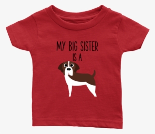 My Big Sister Is A Saint Bernard Baby T-shirt, Funny - University Of Arizona T Shirts #8350446