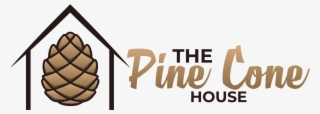 Please Consider The Pine Cone House For Your Next Stay - Graphic Design #8378456